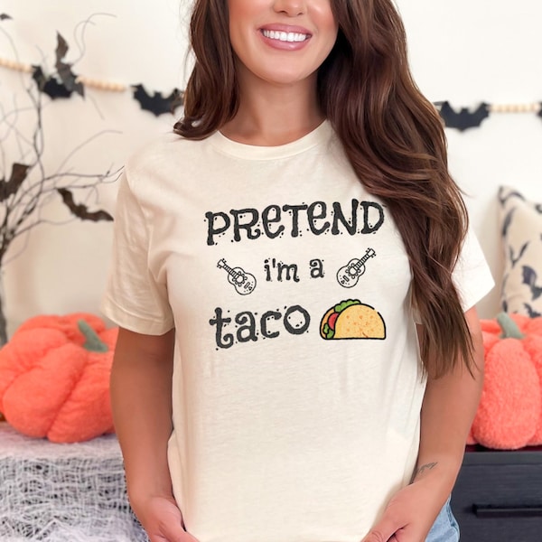 Pretend I'm a Taco Halloween T-Shirt, Taco Lover, Lazy Halloween Costume, Spooky Season, Easy Costume Idea, Happy Halloween, Fun Costume Tee