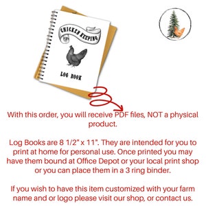 May include: A printable chicken keeping log book with a black and white illustration of a chicken on the cover. The log book is 8 1/2 inches by 11 inches. The text on the cover reads "Chicken Keeping Log Book".