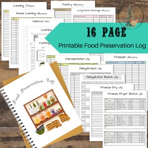 May include: A 16-page printable food preservation log with various sections for canning, fermentation, and freezing. The cover features a colorful illustration of preserved foods. Includes pages for pantry and long-term storage inventory.
