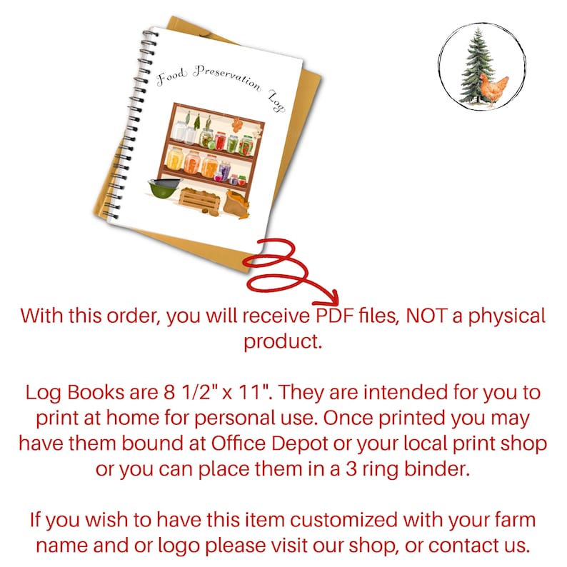 May include: A spiral-bound "Food Preservation Log" notebook with a brown cover. The cover features a colorful illustration of a pantry shelf filled with jars of preserved food. A small circular graphic shows a tree and a chicken.