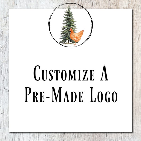 Customize a Pre-made Logo ~ Custom Add On