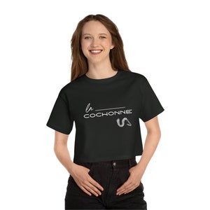 Champion Women&#39;s Heritage Cropped T-Shirt naughty girl French Cochonne adult sexy humor bachelorette gift