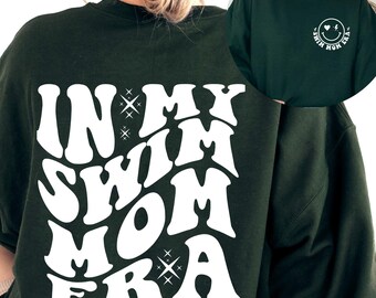 Swim Mom Era Sweatshirt: Funny Swim Mama Crewneck