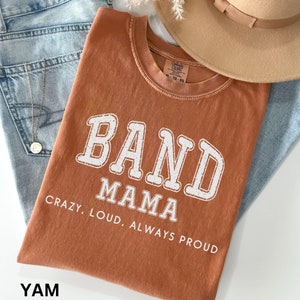Band Mama Comfort Colors® shirt, Gift for Band mom shirt, Marching Band shirt, Senior Band Mom Shirts, School Band Mom Shirt School Spirit