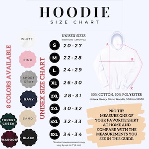 May include: Unisex hoodie size chart with measurements in inches. The chart shows eight colour options: white, pink, sport grey, navy, sand, forest green, maroon, and black. The chart also includes a diagram of the hoodie with measurements labelled A, B, and C. The fabric composition is 50% cotton and 50% polyester. The chart includes a tip to measure a favourite shirt at home and compare the measurements to the chart.