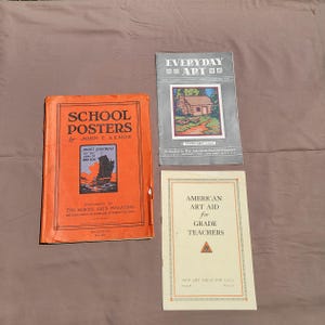 Set of 1920s School Art Guide Books &quot;School Posters&quot;, &quot;Everyday Art&quot;, and &quot;American Art Aid&quot;