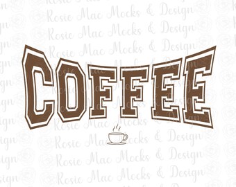 Collegiate Coffee PNG Preppy Coffee Retro Digital Downloads For Sublimation PNG Download Coffee Lover Hot Latte Graphic Upload Trendy Design