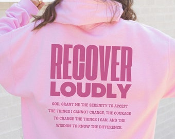 sobriety serenity prayer addiction recovery hoodie christian Hoodie we must recover loudly jesus loves you Christian Sweatshirt
