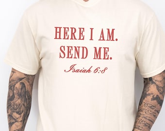Send Me Isaiah 6:8 Christian Men Shirt Christian Mens Shirt Bible Verse Shirt Scripture Shirt Gospel Shirt Christian Merch Faith Based Shirt
