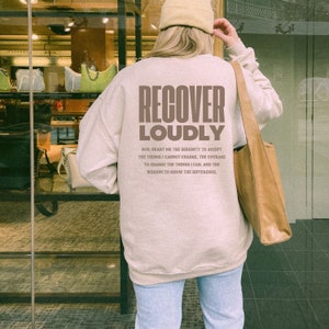 sobriety serenity prayer we must recover loudly jesus loves you Christian Sweatshirt addiction recovery hoodie Christian Merch god apparel Sand