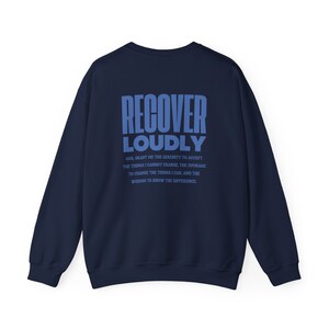 sobriety serenity prayer we must recover loudly jesus loves you Christian Sweatshirt addiction recovery hoodie Christian Merch god apparel Navy