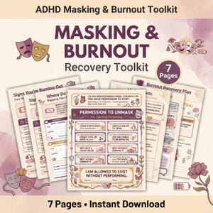 Könnte beinhalten: ADHS Masking & Burnout Recovery Toolkit mit dem Text "MASKING & BURNOUT". Das Toolkit enthält 7 Seiten mit druckbaren Anleitungen. Die Seiten enthalten Text und Illustrationen, darunter ein Formular "Erlaubnis zum Enttarnen".