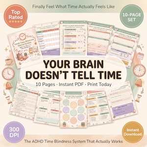 Może przedstawiać: Zestaw drukowanych planerów do zarządzania czasem ADHD. Projekt zawiera różnorodne kolorowe strony z tekstem, takim jak "Your Brain Doesn't Tell Time" i "ADHD Time Blindness Rescue System". Zawiera zegary, filiżankę kawy i dzwonek.