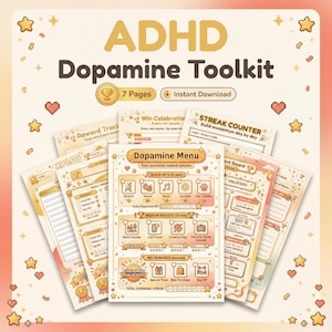 May include: A collection of printable ADHD Dopamine Toolkit pages. The pages include a reward tracker, streak counter, and dopamine menu. The color scheme is primarily beige, orange, and yellow with decorative stars and hearts.