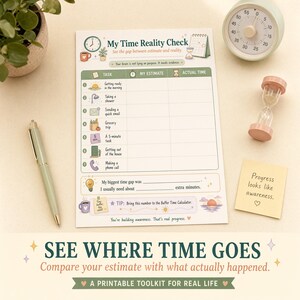 Styled desk image featuring the My Time Reality Check worksheet with estimate and actual time columns, timer, hourglass, pen, and SEE WHERE TIME GOES headline.