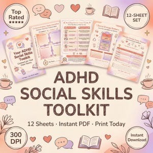 May include: A collection of printable ADHD social skills worksheets. The toolkit includes guides, trackers, and communication style identifiers. The design features soft colors, hearts, coffee cups, and speech bubbles. The text reads "ADHD Social Skills Toolkit."