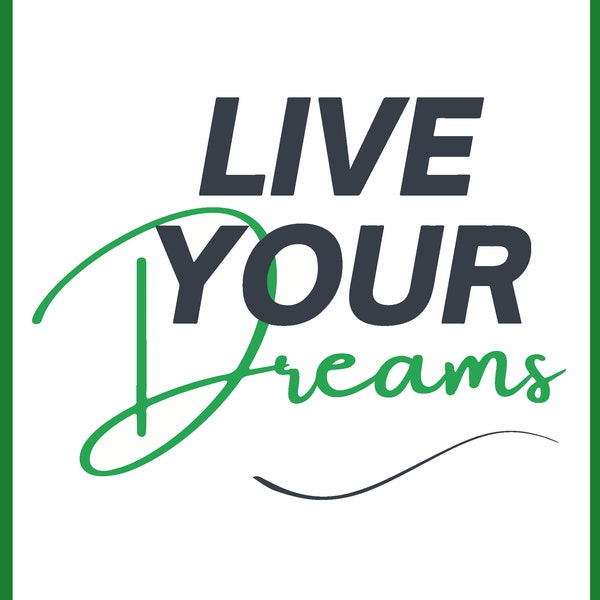 Live your Dream Inspirational Quotes | Motivational Poster | Sublimation Design | Digital Design Download | Graphic |  Svg & Png