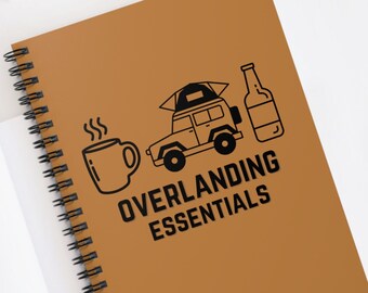 Overlanding Essentials Spiral Notebook, Plan for Today Note Book,  Overland Journal, Roof Top Tent Camper Notes,