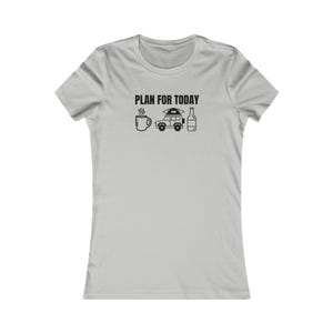Plan for Today Women's Tee Overlanding. Roof Top Tent, RTT, Camping Road Trip, 4 Runner Tee, Overland, Explore, Camp T, 4x4 Jeep gift, Nomad Bild 5