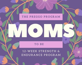 Programa Preggo de 12 semanas: entrenamientos de cuerpo completo para mujeres embarazadas