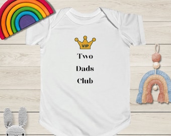 Two Dads Club - LGBT Baby Gift - Bodysuit - Gift for Gay Dads