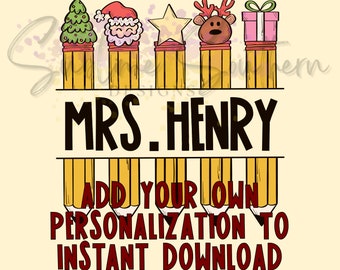 Dodaj własną personalizację Ołówek świąteczny PNG | Sublimacja Cyfrowy projekt Natychmiastowe pobieranie | Nauczyciel Prezent świąteczny Niestandardowy