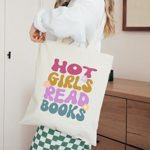 Hot Girls Read Books Canvas Tote, Gift Idea for Book Lover, Groovy Bookish Merch, Cool Library and Bookstore bag, Women Funny Reading