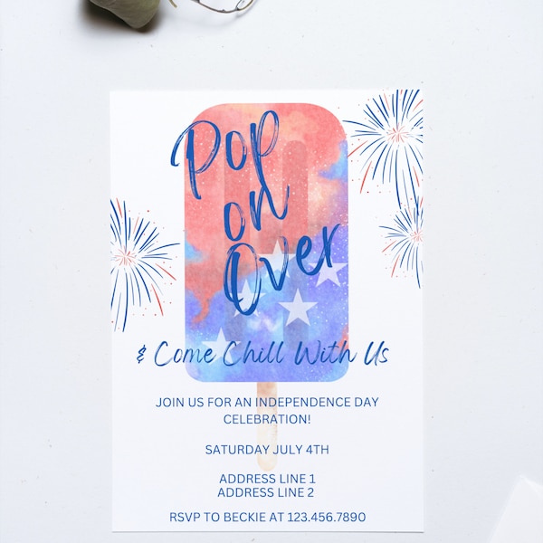 4th of July Invitation, Red White and Blue, Patriotic Party Invitation, Fourth of July Invite, Independence Day, Popsicles, Pop on Over