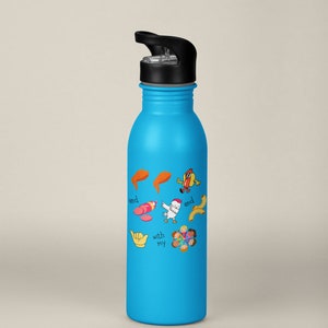 May include: A blue reusable water bottle with a black lid and a fun design featuring cartoon food and the text "and with my".