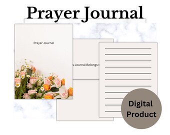 May include: A digital product image featuring a "Prayer Journal" with a floral arrangement of pink and orange roses. The journal's cover and interior pages are visible, along with a "Digital Product" label.