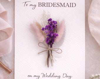 Bridesmaid Wedding Card with Dried Flowers - Personalized Greeting