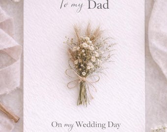 Wedding Card/To My Dad /Dried Flower Sentiments