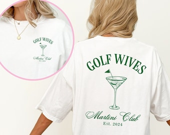 Golf Wives Martini Club Shirt, Golf Martini Shirt, 19th Hole Social Club, Golf Gift for Wife, Social Club Shirt, Womens Golf Club T-Shirt