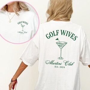 Golf Wives Martini Club Shirt, Golf Martini Shirt, 19th Hole Social Club, Golf Gift for Wife, Social Club Shirt, Womens Golf Club T-Shirt