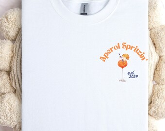 Aperol Spritz Sweatshirt, Aperol Spritzin Shirt, Women's Trendy Cocktail Crewneck, Italy Sweatshirt, Aperol Spritz Bachelorette Sweatshirt