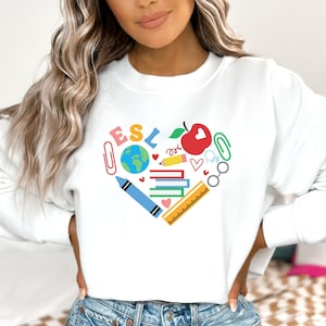 ESL teacher shirt,  esl teacher sweatshirt, ESOL Teacher shirt, Speech teacher,foreign language teacher, teacher gift, Teacher sweatshirt