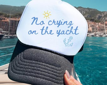 No Crying On The Yacht Trucker Hat, Boat Day Party Hat, Trendy Summer Trucker Hat For Women, Girls Trip Hats, Boating Hat, No Crying Hat