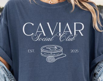 Caviar Social Club Shirt, Caviar Shirt, Old Money Aesthetic, Seafood Shirt, Minimalist Summer Shirt, Caviar Lover Shirt, Ocean Inspired
