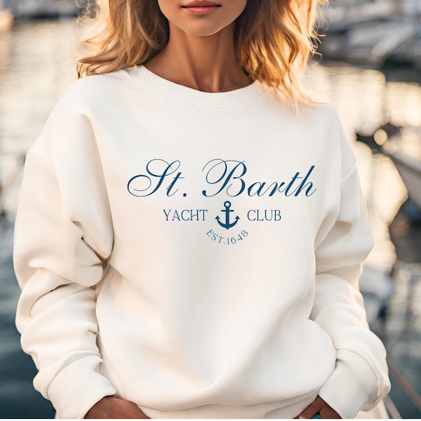 St. Barth Yacht Club Crewneck Sweatshirt, Saint Barth Sweatshirt, Yacht Club Sweater, European Summer Sweatshirt, St. Barts Sweatshirt