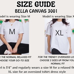 Puede incluir: Gu&iacute;a de tallas para camisetas Bella Canvas 3001. Una modelo lleva una camiseta talla M con un ajuste relajado y una camiseta talla XL con un ajuste holgado. La modelo mide 1,63 m.