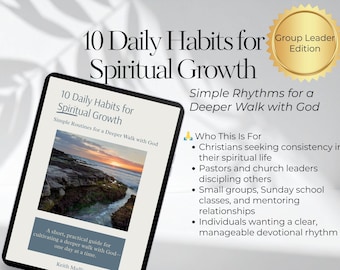10 Daily Habits for Spiritual Growth Group Leader Edition | Christian Devotional Ebook | 30 Day Faith Growth Guide | Discipleship Study PDF