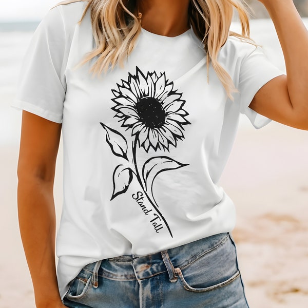 Stand Tall Sunflower T-Shirt, Inspirational Floral Tee, Nature Lover Gift, Botanical Shirt, Summer Fashion, Positive Vibes Top, Unisex Adult
