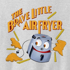 The Brave Little Air Fryer - Brave Little Toaster shirt, Air fryer parody shirt, Nostalgic cartoon apparel, Retro-inspired graphic tee