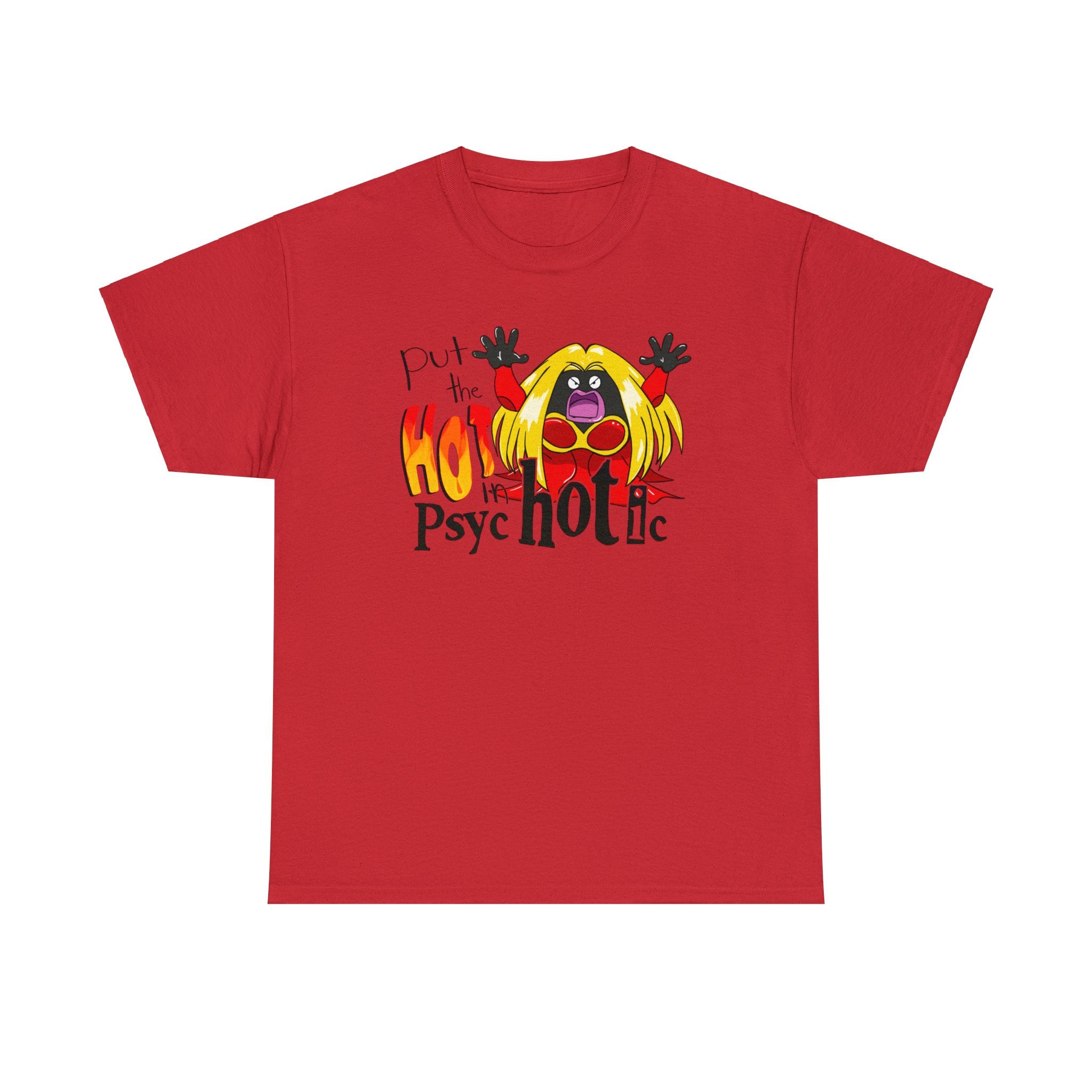 I Put the Hot in Psychotic