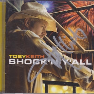 Signed TOBY KEITH Autographed CD Shock&#39;n Y&#39;all  - Country