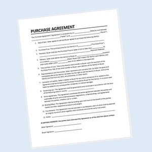 May include: A black and white legal document titled "Purchase Agreement". The document outlines the terms of a purchase agreement between a seller and a buyer. The document includes sections for the sale of the item, purchase price, payment, delivery, title and risk of loss, representations and warranties, limitation of liability, governing law, entire agreement, binding effect, counterparts, and notes.
