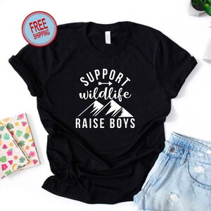 Support Wildlife Raise Boys - Mom Boy Mom Sons - Bella Canvas 3001 Unisex Jersey Short Sleeve Tee