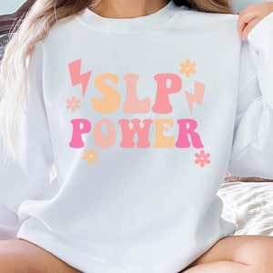 SLP Sweatshirt for Speech Language Pathologist Cute Gift SLP Grad Student Speech Therapist Sweatshirt SLP Graduation Shirt Groovy Plus Sizes