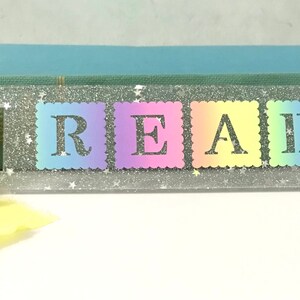 Glitter bookmark,Read bookmark,Acrylic bookmark,Glitter acrylic bookmark,Rainbow bookmark,Acrylic bookmark with yellow ribbon image 1