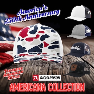 May include: Collection of Americana-themed baseball caps. The caps feature various designs, including camouflage patterns in red, white, and blue, and star patterns. The image includes text that reads "America's 250th Anniversary", "Timeless American Style", and "Americana Collection."